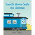 Frankie Meets Carlie the Caboose
