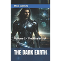 The Dark Earth: Volume 2 - The Rise of Sol