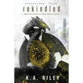 Rekindled