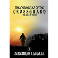 The Chronicles of the Crossguard: The Belt of Truth