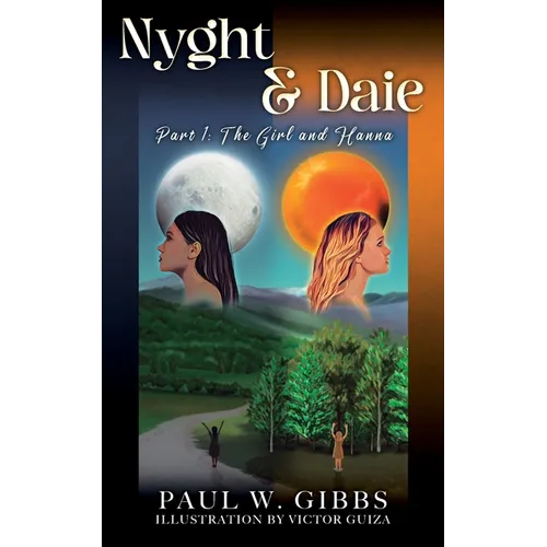 Nyght & Daie: Part 1: The Girl and Hanna