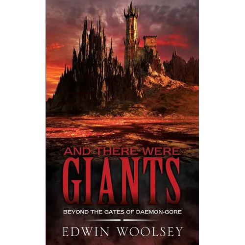 And There Were Giants: Beyond The Gates Of Daemon-gore