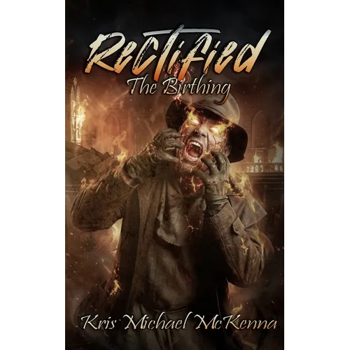Rectified: The Birthing