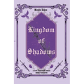 Kingdom of Shadows: Pastel Edition