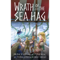 Wrath of the Sea Hag: Volume 2