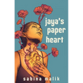 Jaya's Paper Heart: & Other Tales of Resistance