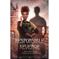 Responsible Revenge