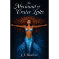 The Mermaid of Crater Lake