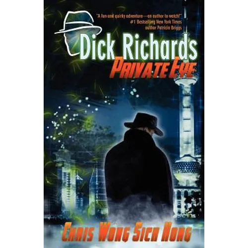 Dick Richards: Private Eye