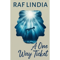 A One Way Ticket