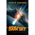 Under A Dark Sky
