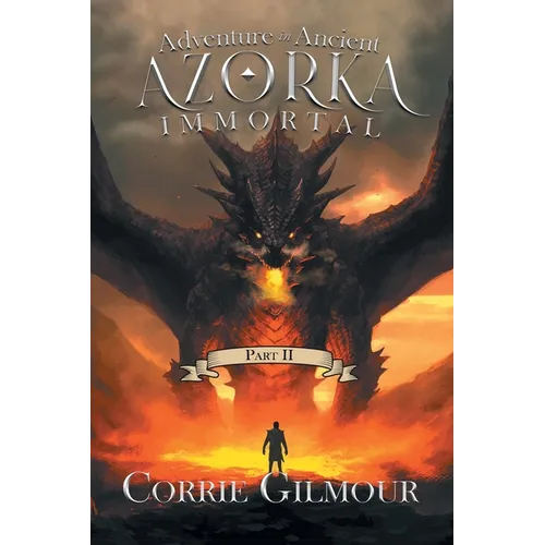 Adventure in Ancient Azorka Immortal: Part II