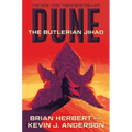 Dune: The Butlerian Jihad: Book One of the Legends of Dune Trilogy