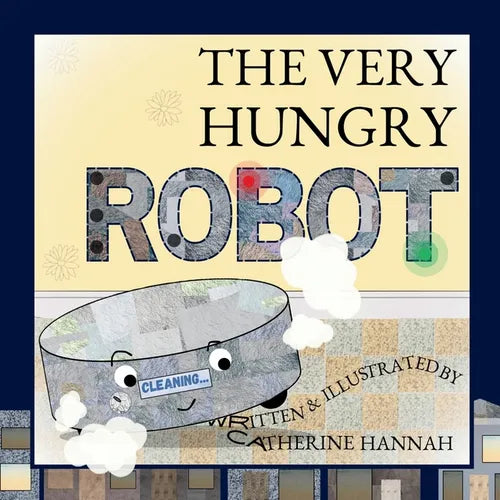 The Very Hungry Robot