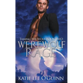 Werewolf Rage: Book 2 in the Taming the Wolf Series