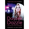 Dayzee Dazzle And The On-Set Onslaught
