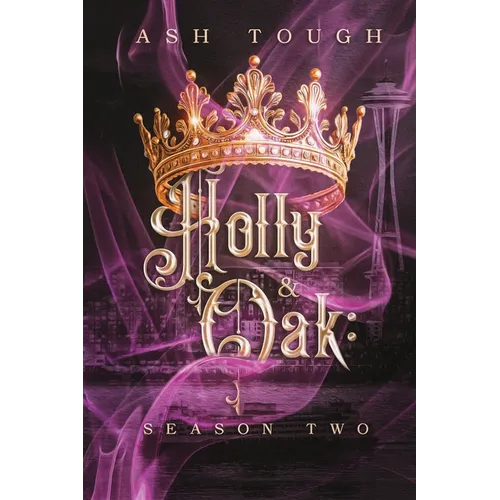 Holly and Oak: Season Two