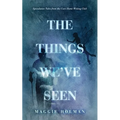 The Things We've Seen: Speculative Tales from the Care Home Writing Club