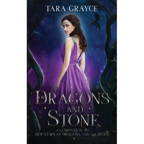 Of Dragons and Stone: A Companion to Mountain of Dragons and Sacrifice