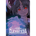 Clevatess: The King of Dark Beasts, the Baby, and the Undead Hero, Vol. 1: Volume 1