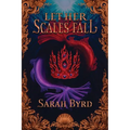 Let Her Scales Fall