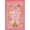 The Everrose Letters: Dreamer Edition