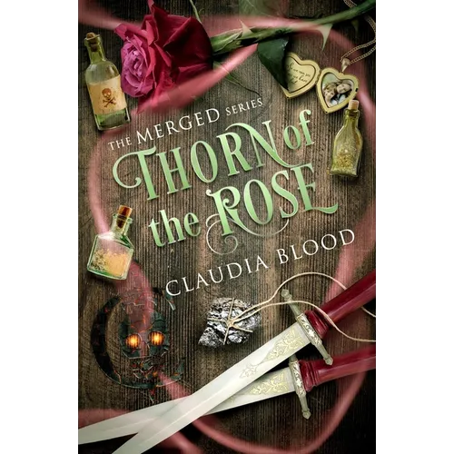 Thorn of the Rose: A supernatural post apocalyptic urban fantasy with a touch of romance