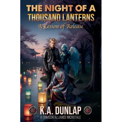 The Night of A Thousand Lanterns: A Lesson of Release