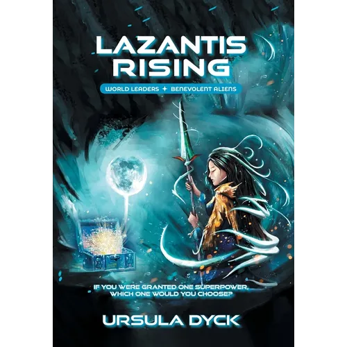 Lazantis Rising: World Leaders, Benevolent Aliens