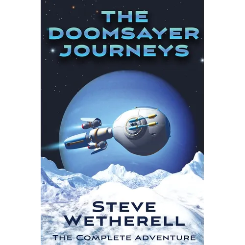 The Doomsayer Journeys Omnibus