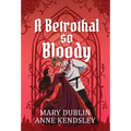 A Betrothal So Bloody: A Dark Fantasy Vampire Romance