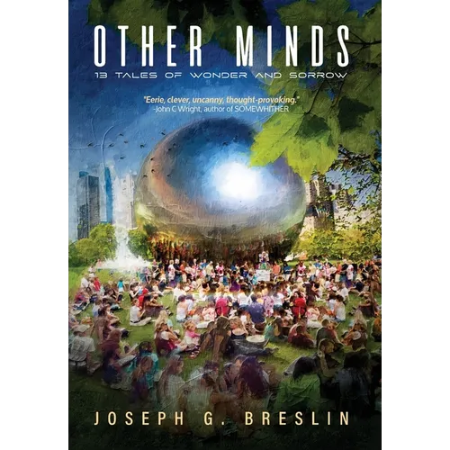 Other Minds: 13 Tales of Wonder and Sorrow