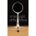 In the Light of the Eclipse