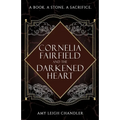 Cornelia Fairfield and the Darkened Heart