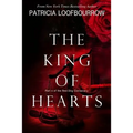 The King of Hearts: Part 4 of the Red Dog Conspiracy