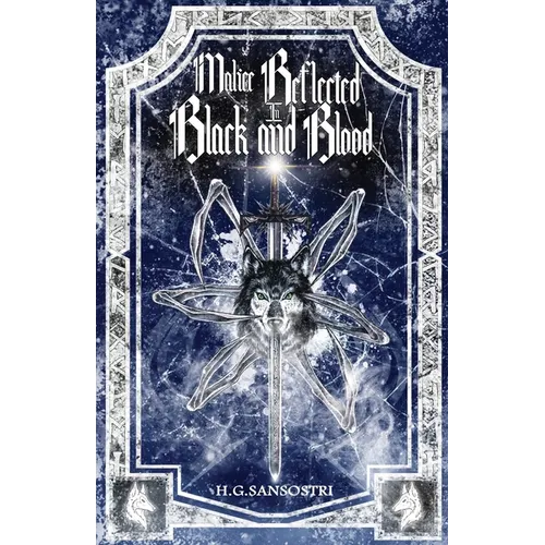 Malice Reflected in Black and Blood - Paperback