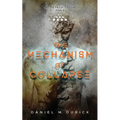 The Mechanism of Collapse
