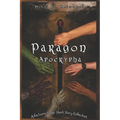 Paragon Apocrypha: A short story collection from the world of The Galvorn Saga