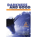 Darkness and Good: Fantasy and Science Fiction Short Stories