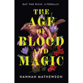 The Age of Blood and Magic