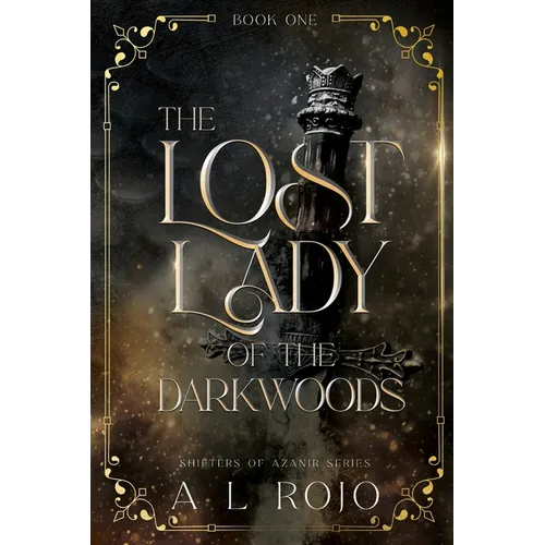 The Lost Lady of the Darkwoods
