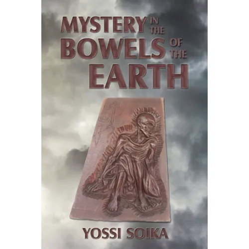 Mystery in the Bowels of the Earth
