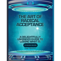 The Art of Radical Acceptance
