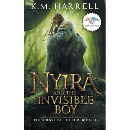 Nyira and the Invisible Boy: The Graveyard Club, Book I