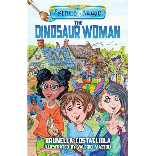 A Stroke of Magic: The Dinosaur Woman