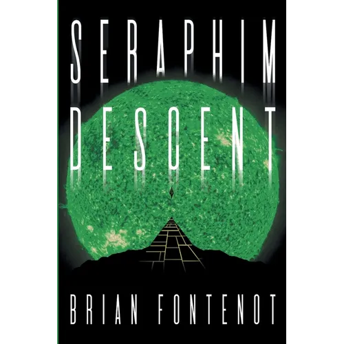 Seraphim Descent: A Deep Space Horror of Faith, Demons and Cosmic Terror