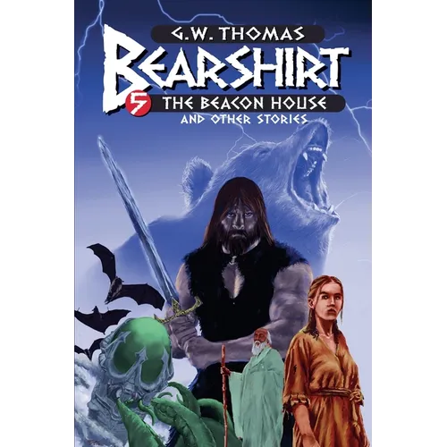 Bearshirt #5: The Beacon House