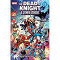 Marvel/DC: The Dead of Knight & Other Stories