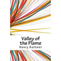Valley of the Flame