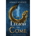 The Legion Has Come